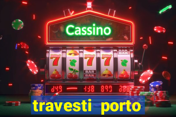 travesti porto velho fatal model